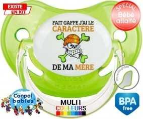 Fait gaffe j'ai le caractère de ma mère: Sucette Physiologique-su7.fr