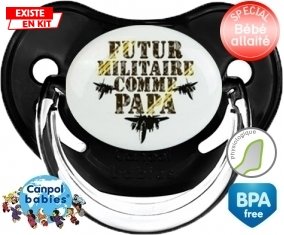 Futur militaire comme papa: Sucette Physiologique-su7.fr