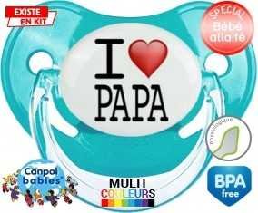 I love papa style1 : Sucette Physiologique personnalisée