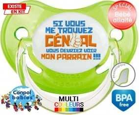 Si vous me trouvez génial, vous devriez voir mon parrain!: Sucette