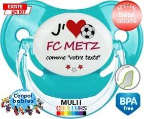 Tetine J'aime fc metz + prénom embout Physiologique personnalisée