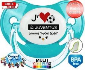 Tetine J'aime la juventus + prénom embout Physiologique personnalisée