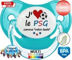 J'aime le psg + prénom : Tétine Physiologique personnalisée