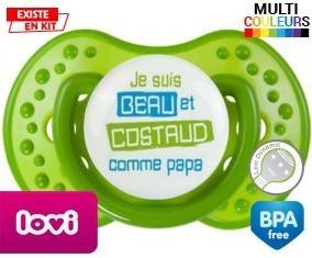 Je suis beau et costaud comme papa style1 : Tétine LOVI Dynamic personnalisée