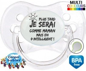 Plus tard je serai comme maman mais en plus intelligent: Sucette