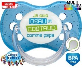 Tetine Je suis beau et costaud comme papa style1 embout Cerise personnalisée