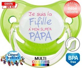 Je suis la fifille à mon super papa: Sucette Physiologique-su7.fr