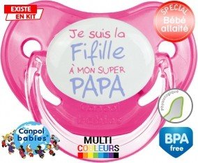 Je suis la fifille à mon super papa: Sucette Physiologique-su7.fr