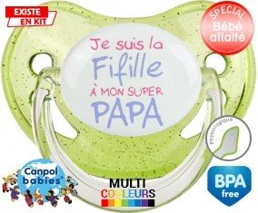 Je suis la fifille à mon super papa: Sucette Physiologique-su7.fr