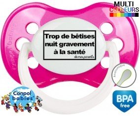 Personnalisée trop de bêtises nuit gravement à la santé de mes