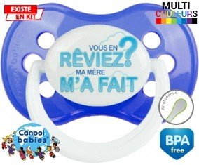 Tetine Vous en rêviez ma mère m'a fait style2 embout Anatomique personnalisée