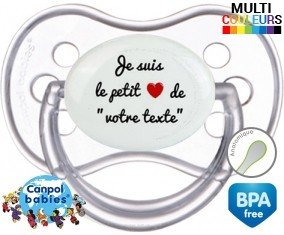 Je suis le petit cœur de... Style2 + prénom: Sucette Anatomique-su7.fr