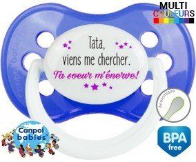 Tetine Tata viens me chercher... embout Anatomique personnalisée